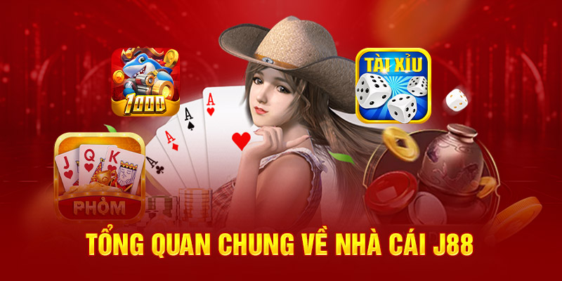 Giới thiệu j88 và những lợi thế tạo nên tên tuổi cho thương hiệu